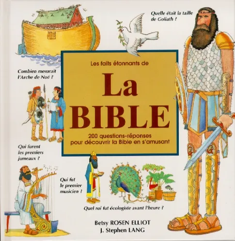 FAITS ETONNANTS DE LA BIBLE