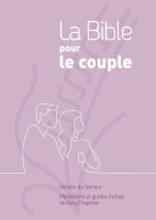 Bible du Semeur 2015 pour le couple, rigide mauve - Méditations et guide d'étude de Gary Chapman