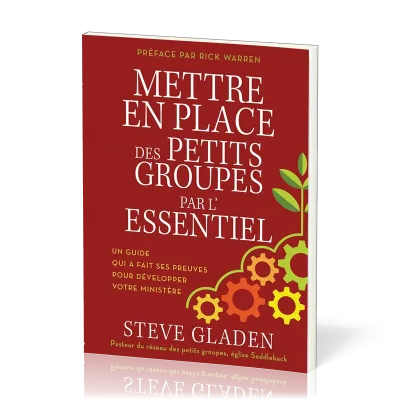 Mettre en place des petits groupes par l'essentiel - un guide qui a fait ses preuves pour développer