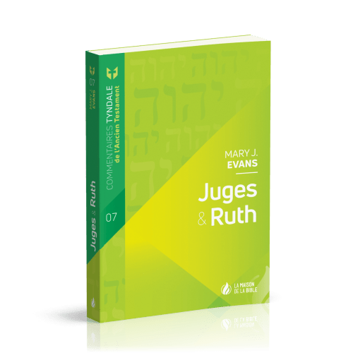 Juges & Ruth - Commentaires Tyndale du Nouveau Testament - volume 7