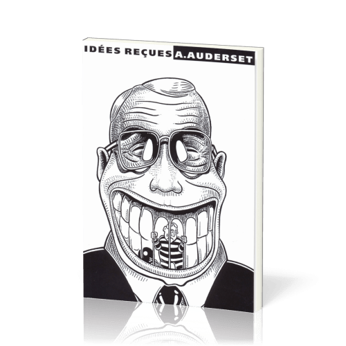 IDEES RECUES VOL. 1 BD - VERSION PETIT FORMAT POUR L'EVANGELISATION