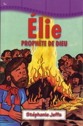 ELIE PROPHETE DE DIEU