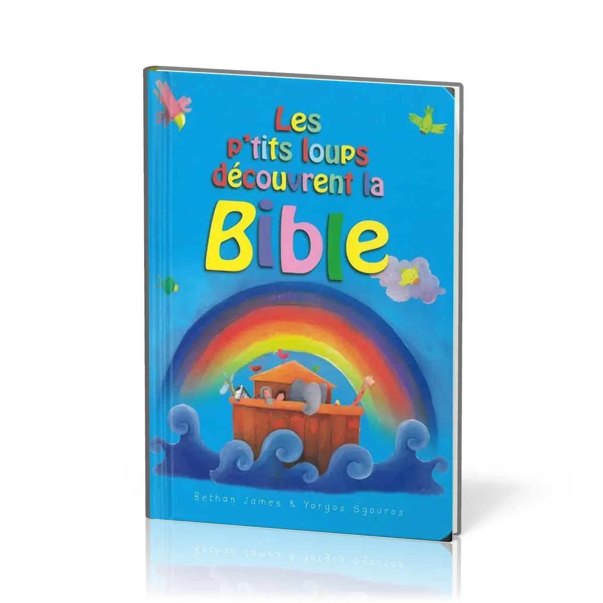 Petits loups découvrent la Bible (Les)