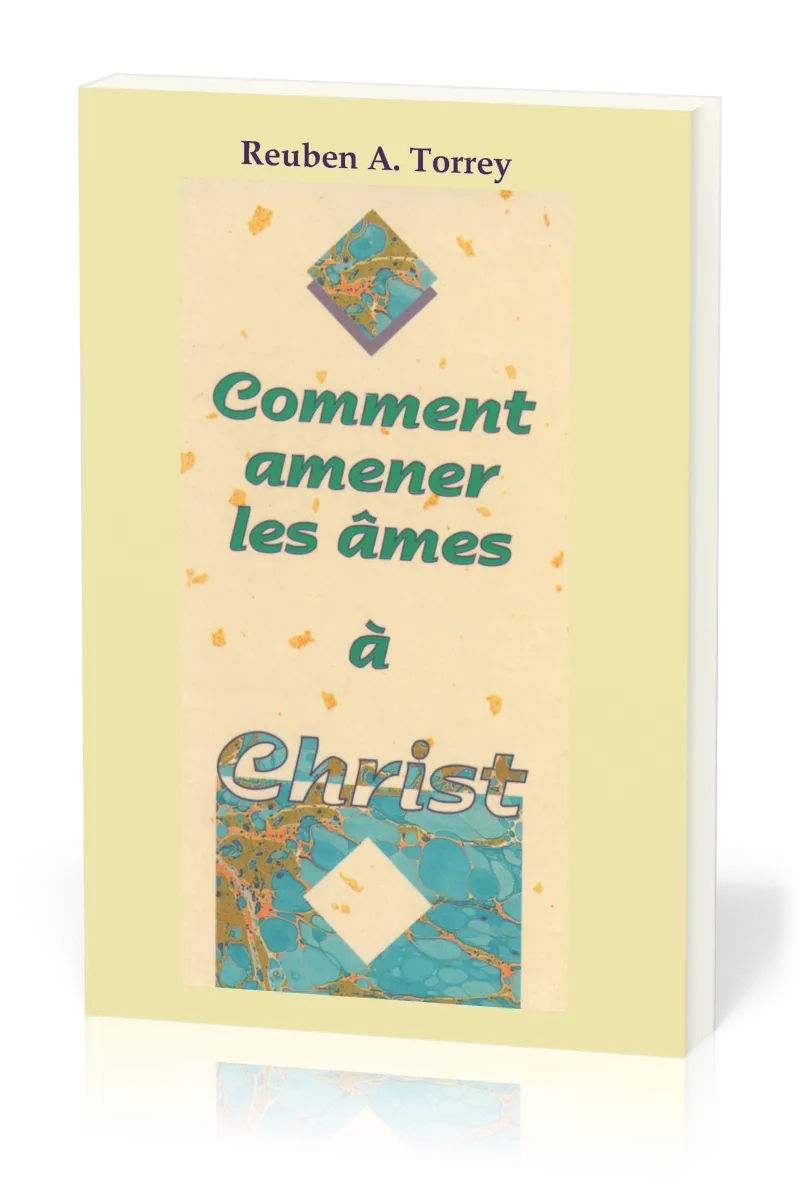 COMMENT AMENER LES AMES A CHRIST