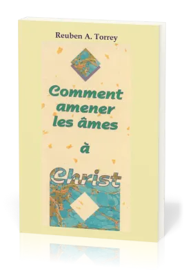 COMMENT AMENER LES AMES A CHRIST