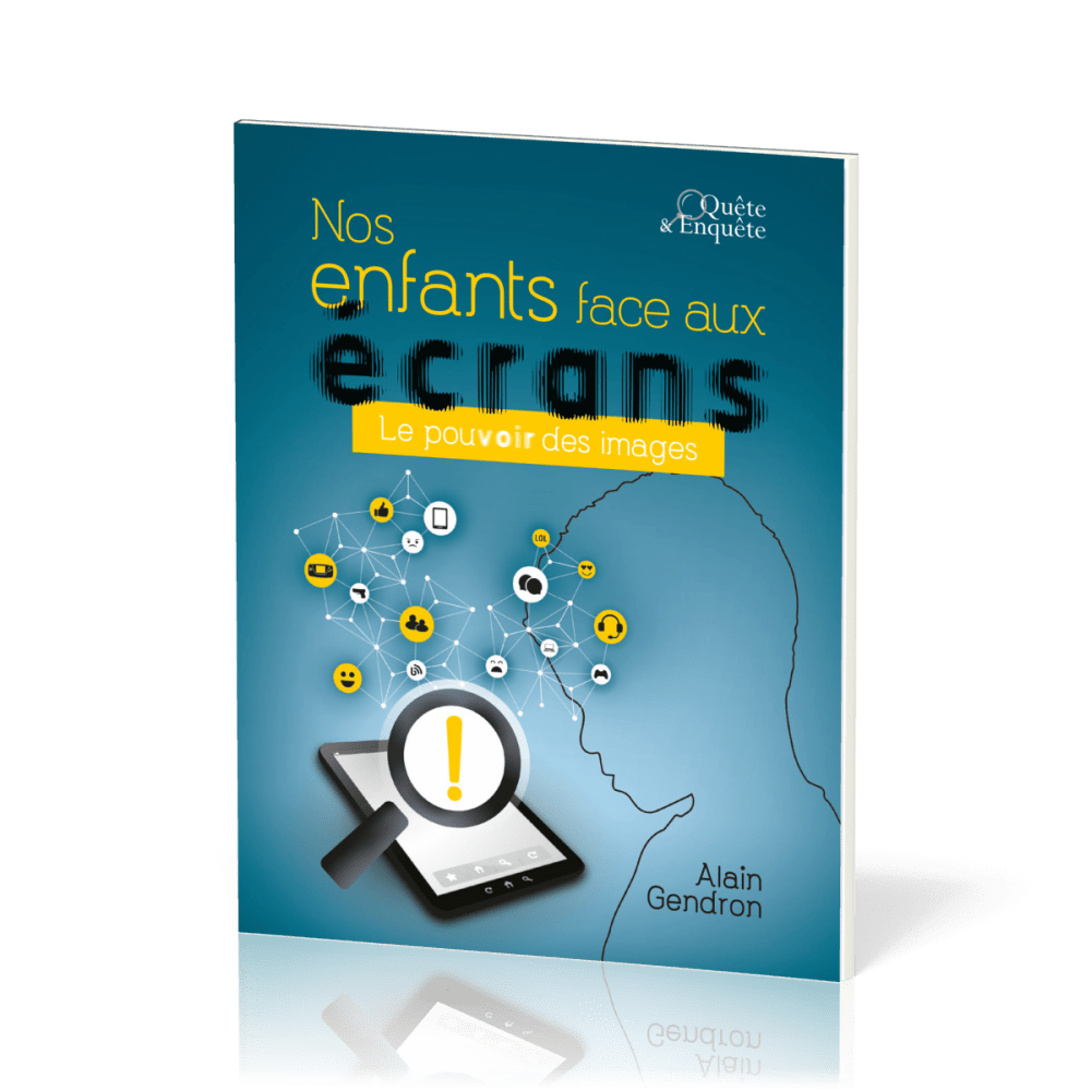 Nos enfants face aux écrans-Le pouvoir des vimages