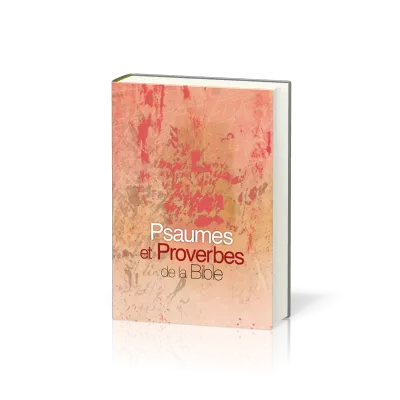 PSAUMES PROVERBES PAROLE DE VIE RELIE