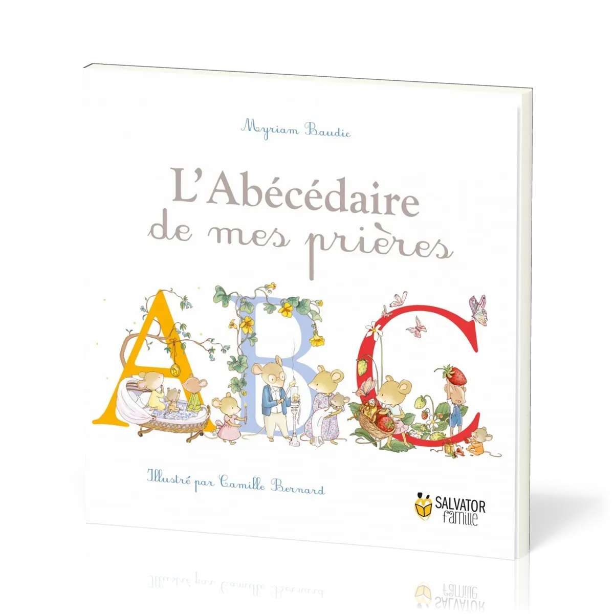 Abécédaire de mes prières (L')