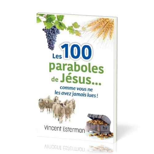 100 paraboles de Jésus (Les)