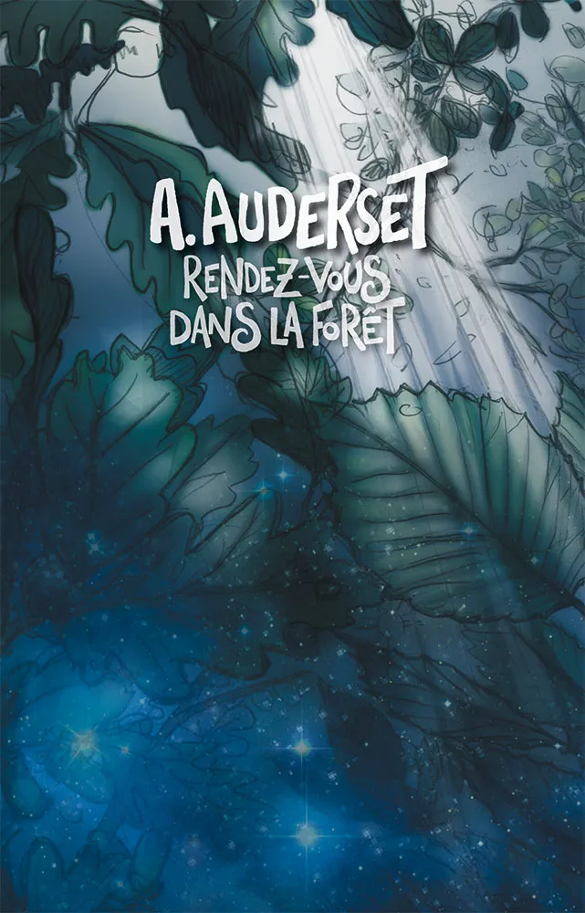 Rendez-vous dans la foret - Vol.1