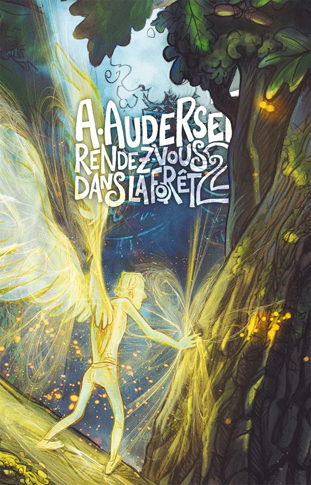 RENDEZ-VOUS DANS LA FORET - VOL.2