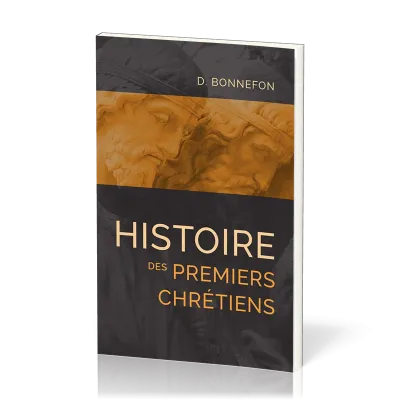 Histoire des premiers chrétiens