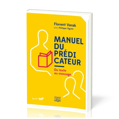 Manuel du prédicateur (broché) - Du texte au message