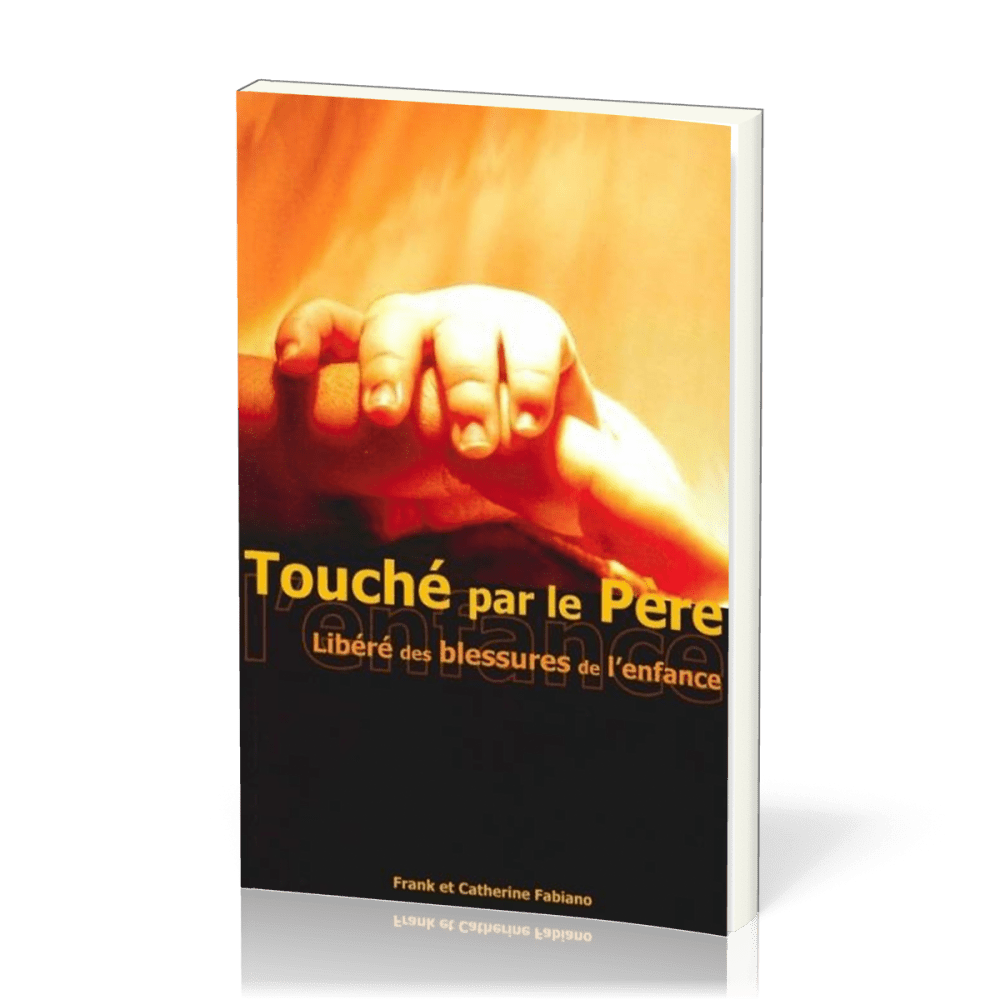 TOUCHE PAR LE PERE