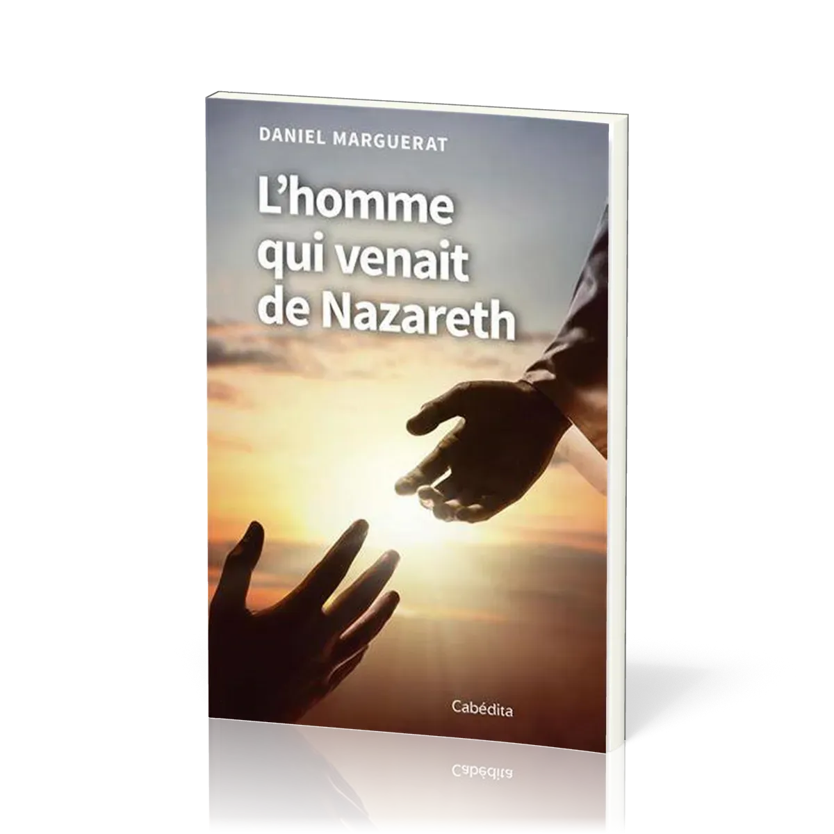 Homme qui venait de Nazareth (L')