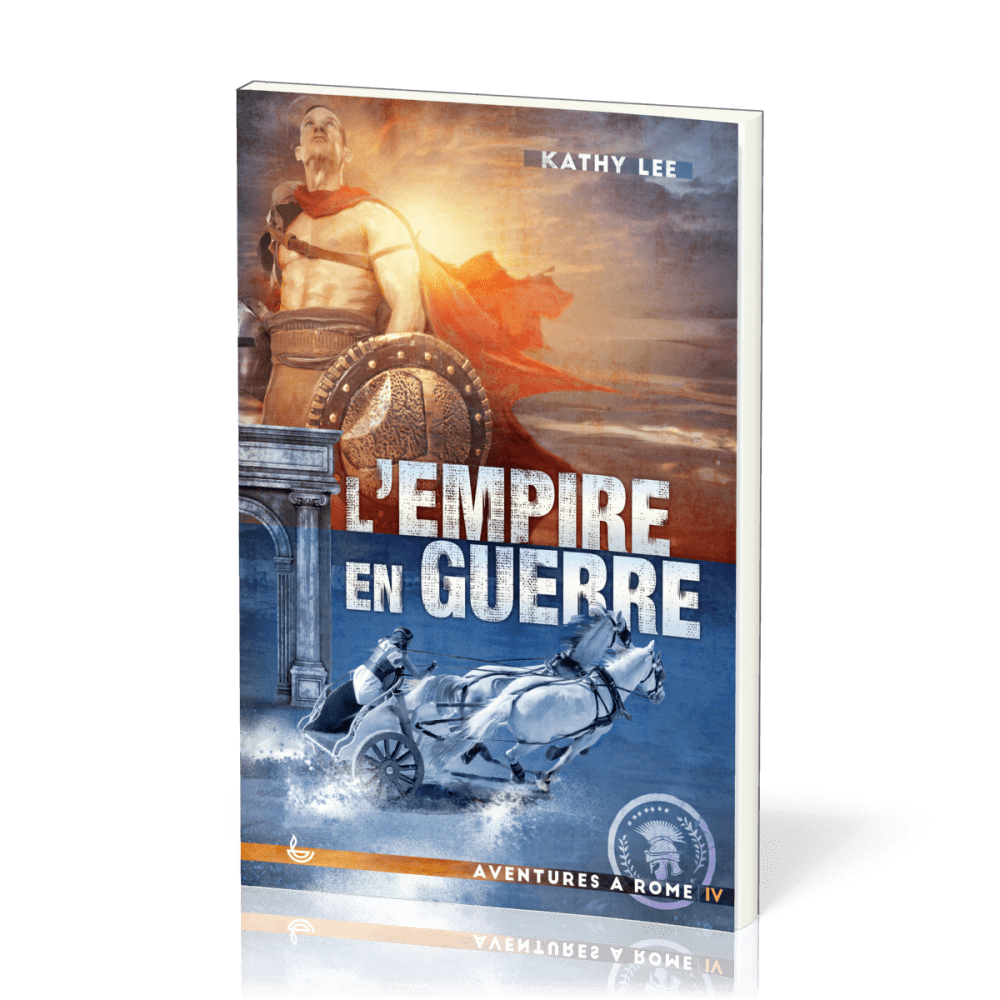 empire en guerre (L') - Aventure à Rome IV