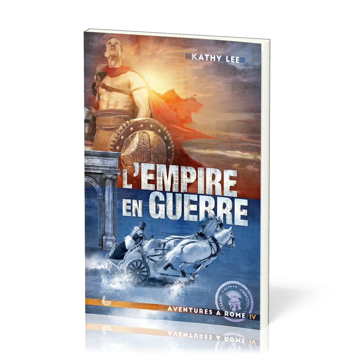 empire en guerre (L') - Aventure à Rome IV