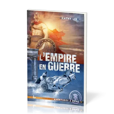 empire en guerre (L') - Aventure à Rome IV