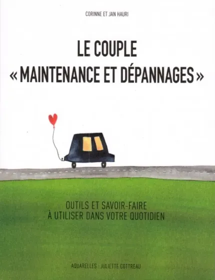 Couple (Le) - Maintenance et dépannages