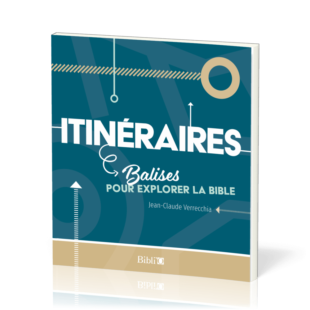 Itirinéraires, balises pour explorer la Bible