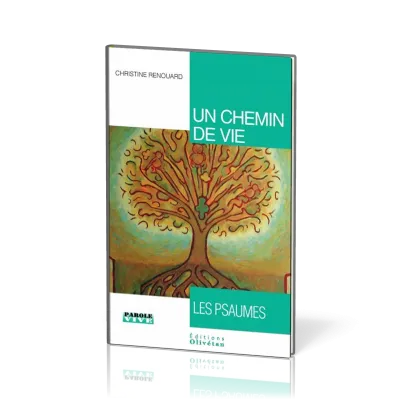 Un chemin de vie - les psaumes