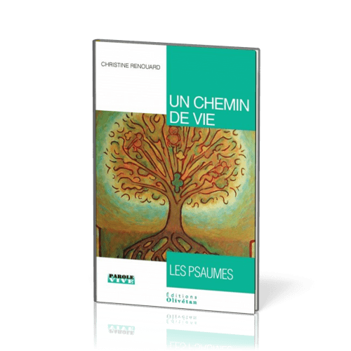 Un chemin de vie - les psaumes