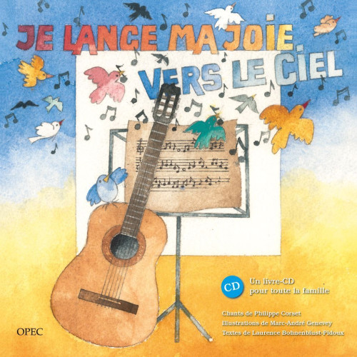 Je lance ma joie vers le ciel - Livre-CD