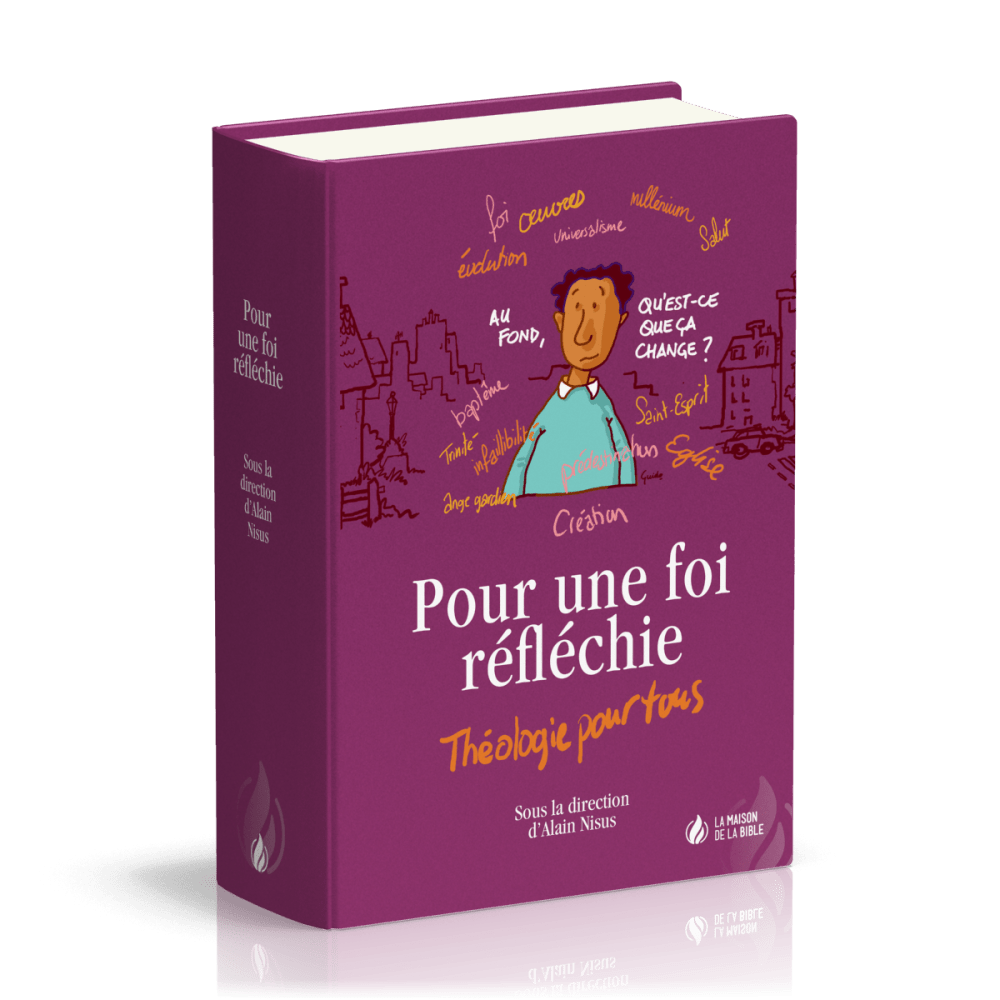 Pour une foi réfléchie - Théologie pour tous - relié - Nouvelle édition