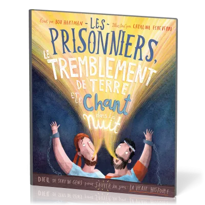 Prisonniers, le temblement de terre et le chant dans la nuit (Les)