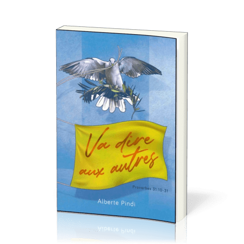 Va dire aux autres - Proverbes 31:10-31