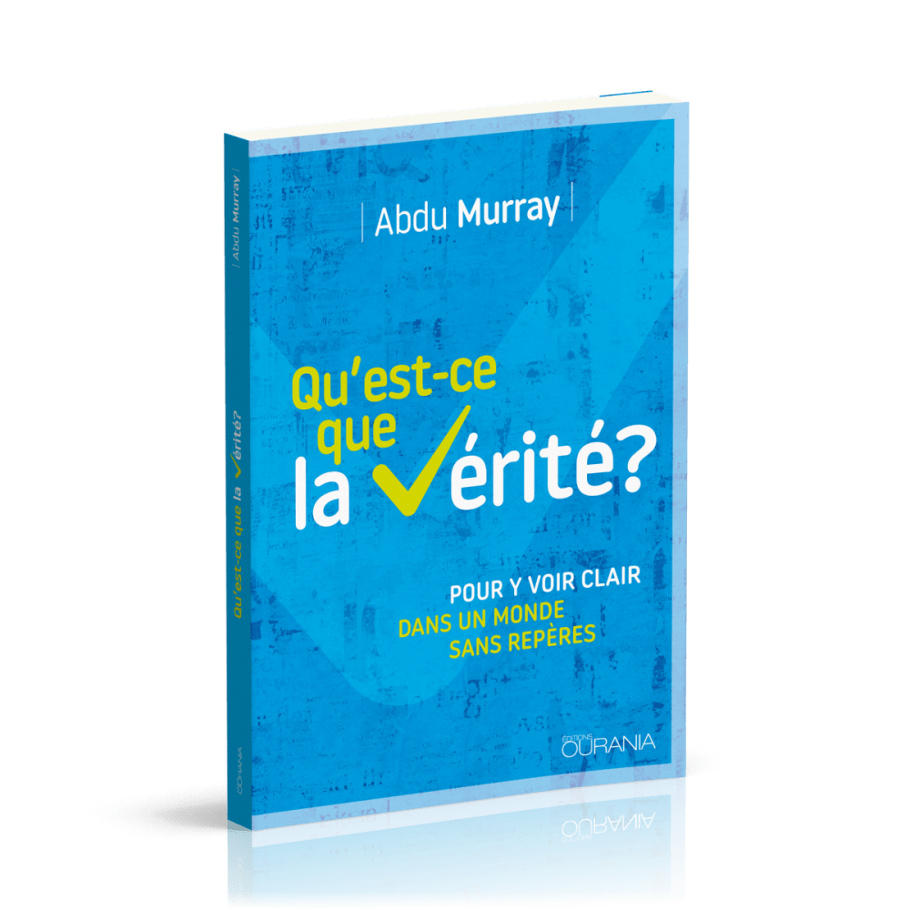 Qu'est-ce que la vérité?