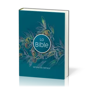Bible Semeur 2015, couverture rigide illustrée, olivier, tranche blanche