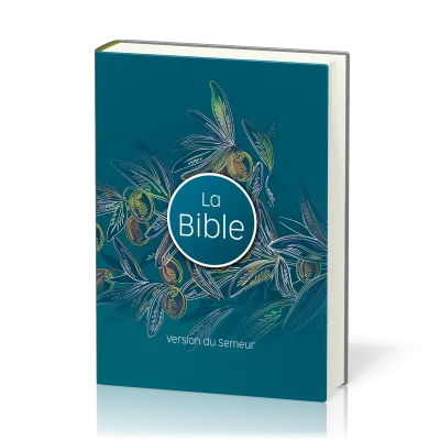Bible Semeur 2015, couverture rigide illustrée, olivier, tranche blanche