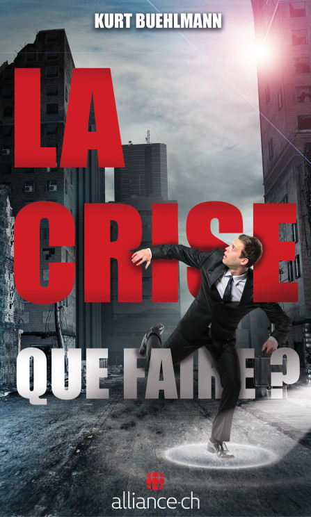 Crise que faire? (La)