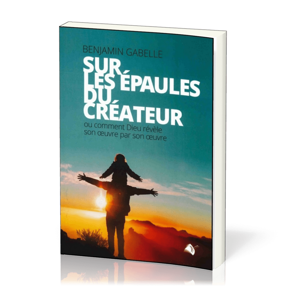 Sur les épaules du créateur - ou comment Dieu révèle son oeuvre par son oeuvre