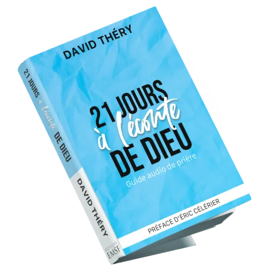 21 jours à l'écoute de Dieu - Guide audio de prière