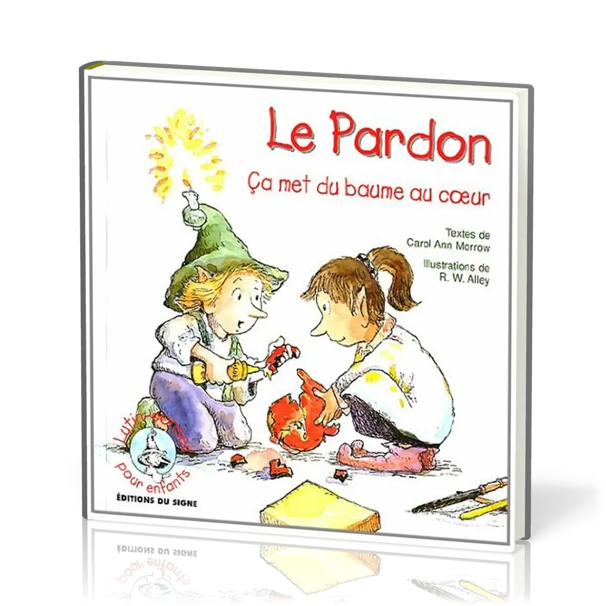 Pardon (Le) ça met du baume au coeur