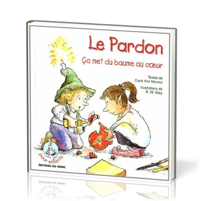 Pardon (Le) ça met du baume au coeur