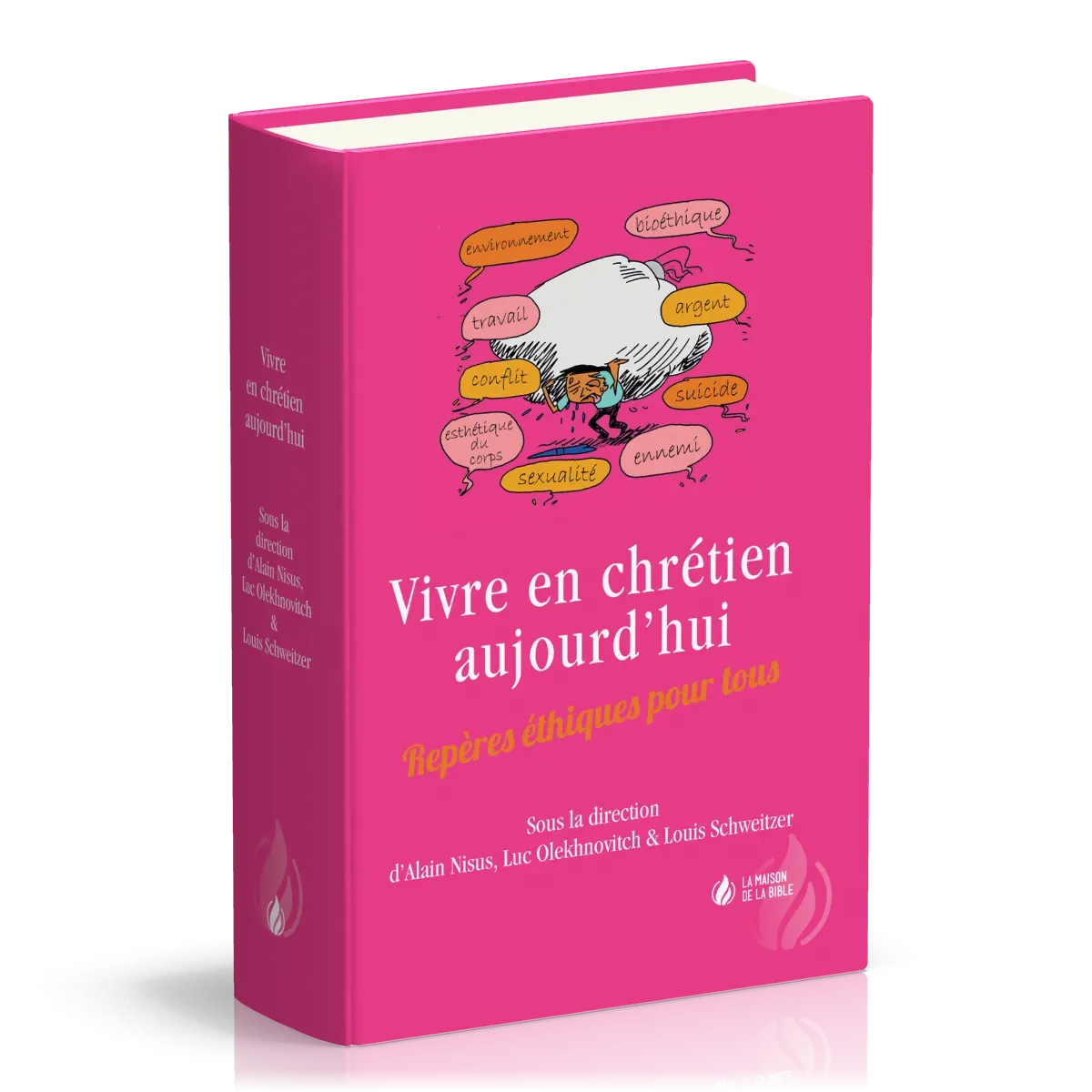 VIVRE EN CHRETIEN AUJOURD'HUI - REPERES ETHIQUES POUR TOUS - RELIE