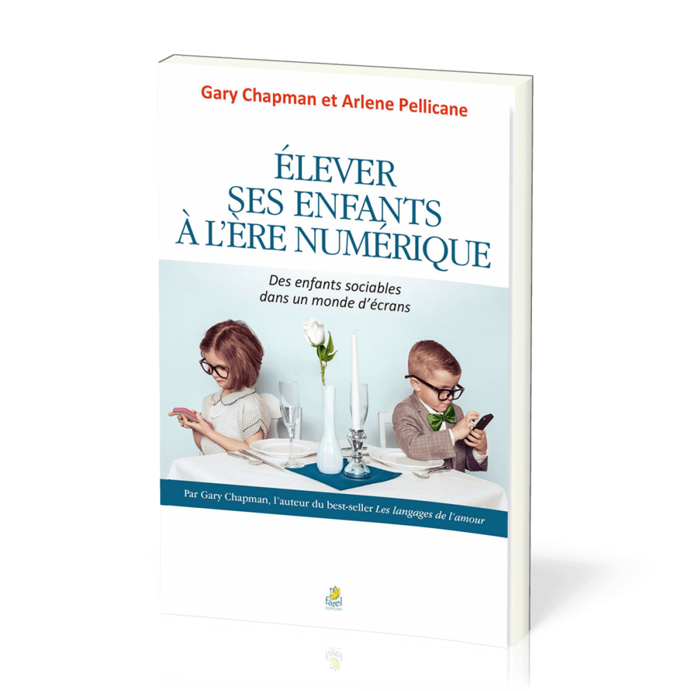 ELEVER SES ENFANTS A L'ERE NUMERIQUE