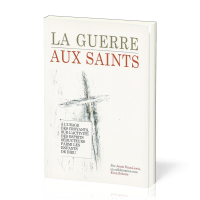 GUERRE AUX SAINTS (LA)