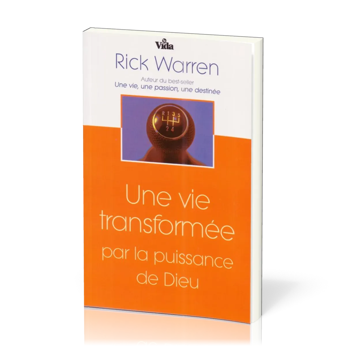 UNE VIE TRANSFORMEE PAR LA PUISSANCE DE DIEU