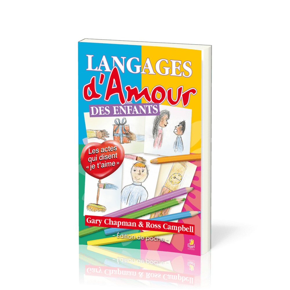 LANGAGES D'AMOUR DES ENFANTS - VERSION POCHE