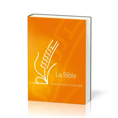 BIBLE DU SEMEUR 2015 RIGIDE ORANGE ILLUSTREE