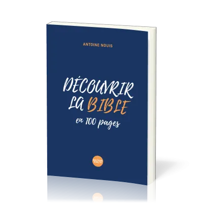 Découvrir la Bible en 100 pages