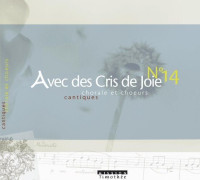 AVEC DES CRIS DE JOIE 14 CD