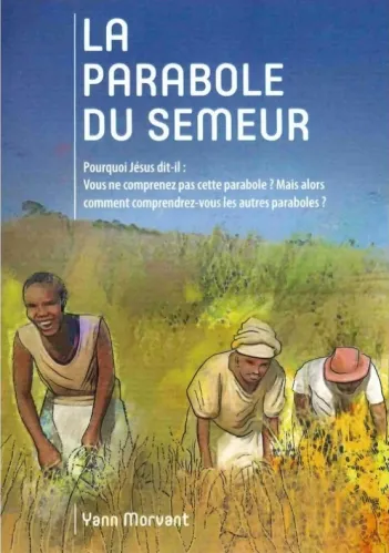 Parabole du Semeur (La)