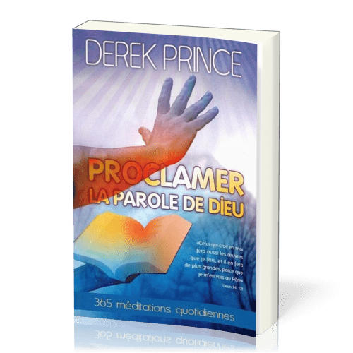 Proclamer la parole de Dieu - 365 méditations quotidiennes