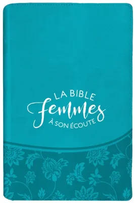 Bible Segond 1910 Femmes à son écoute - souple turquoise