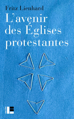 Avenir des églises protestantes (L')